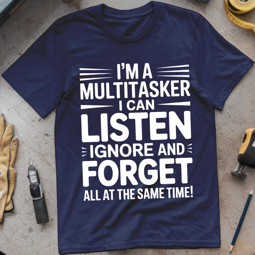 I’m a Multitasker: I Can Listen, Ignore, and Forget All at the Same Time