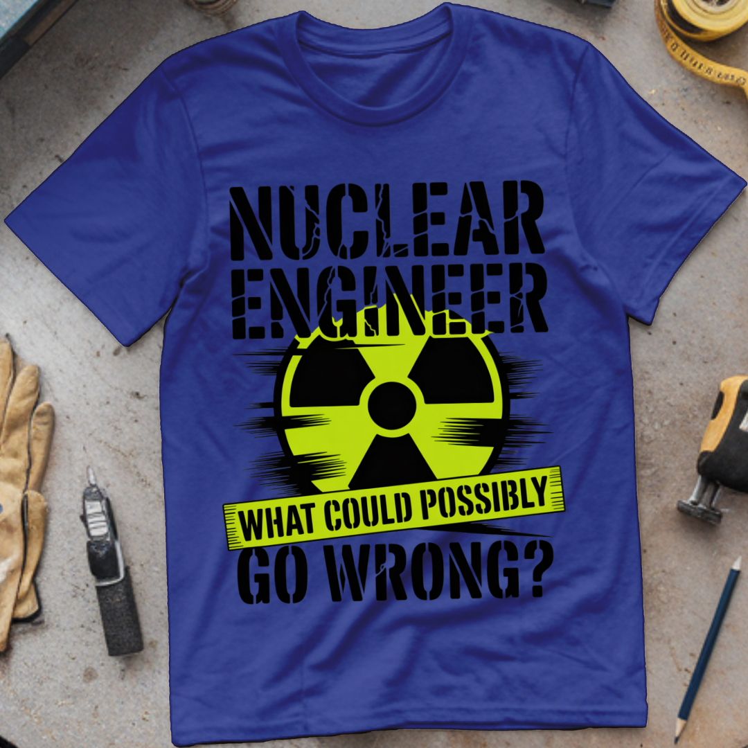 What Could Possibly Go Wrong?
