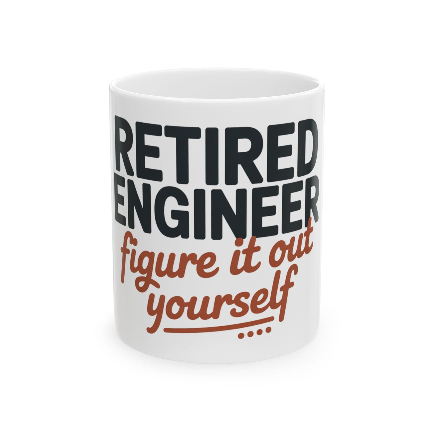 Retired Engineer – Figure It Out Yourself