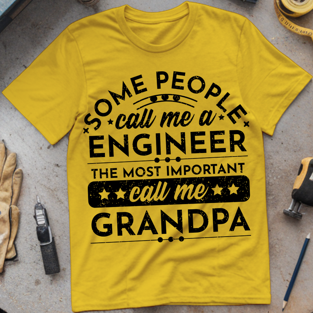 Some People Call Me an Engineer