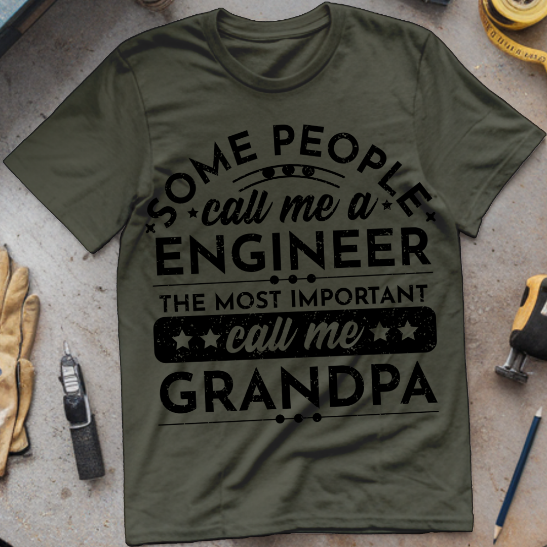 Some People Call Me an Engineer