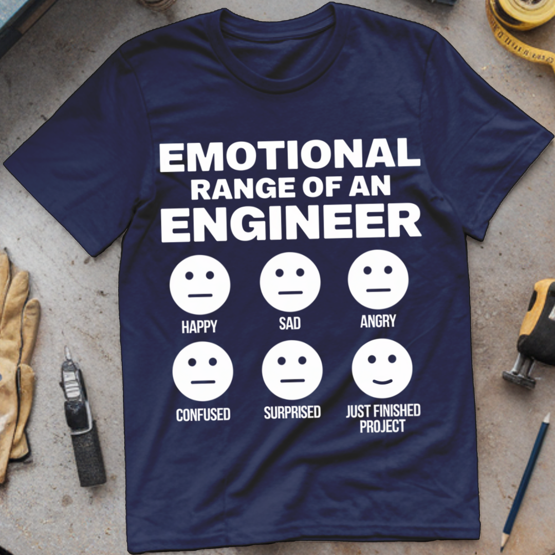 Emotional Range of an Engineer
