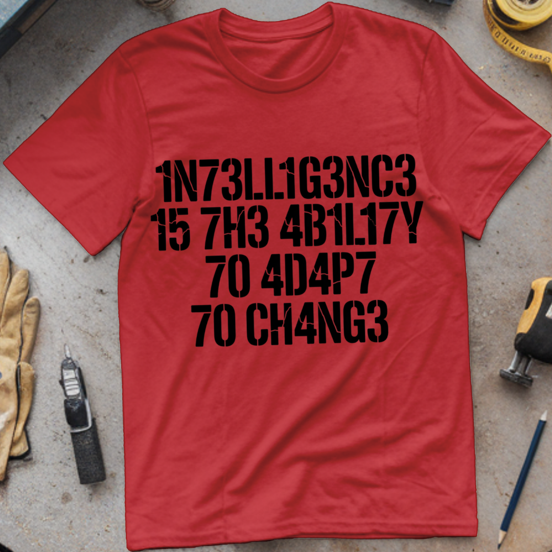 Intelligence Is the Ability to Adapt to Change