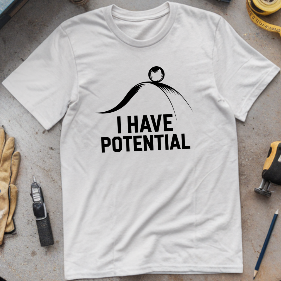 I Have Potential
