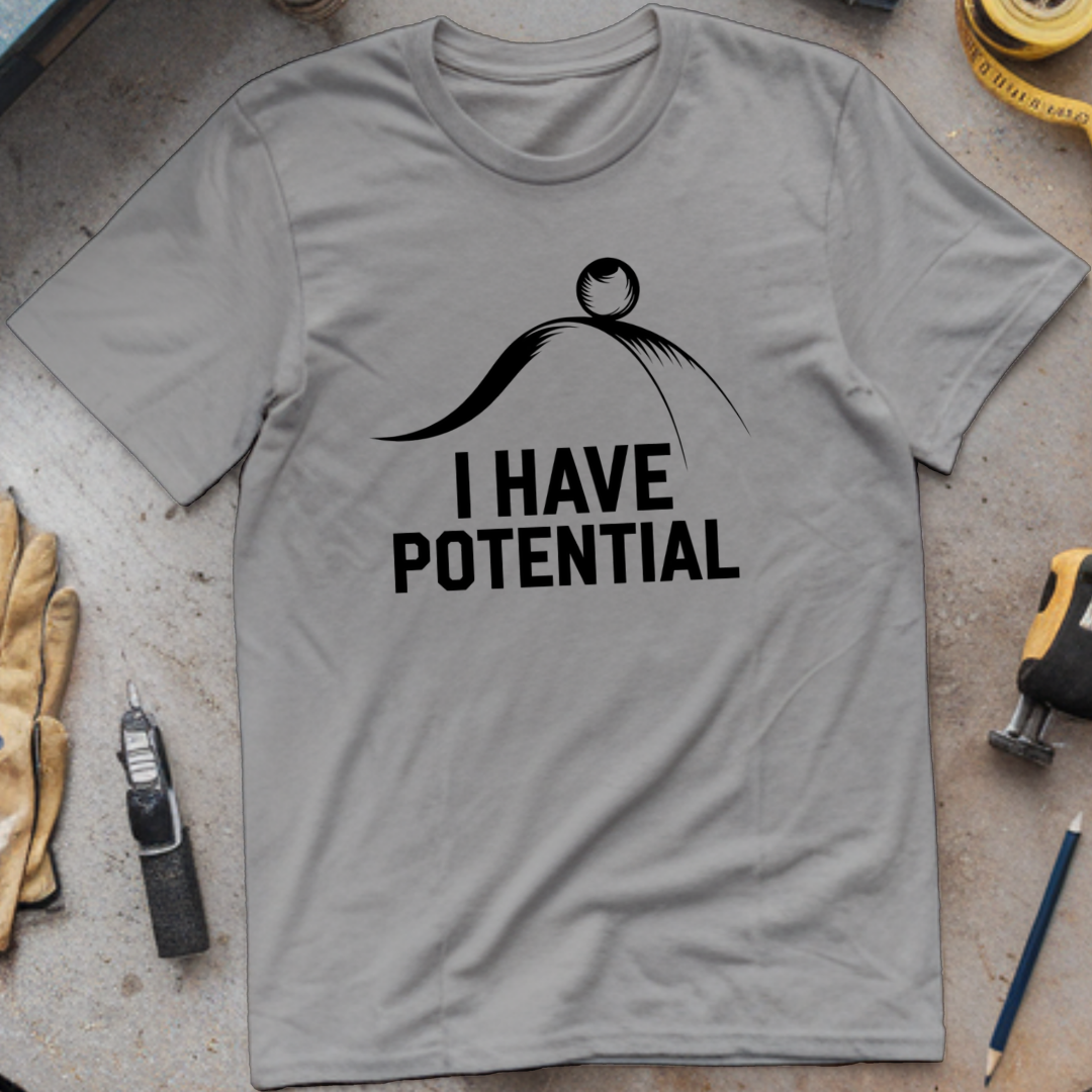 I Have Potential