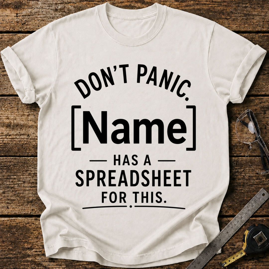Don't Panic, - Has a Spreadsheet for This