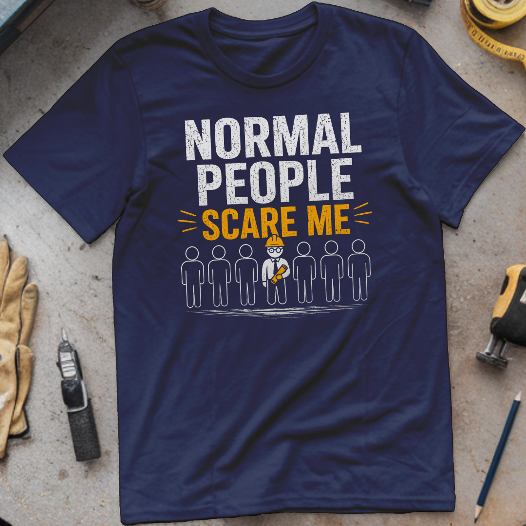 Normal People Scare Me T-shirt