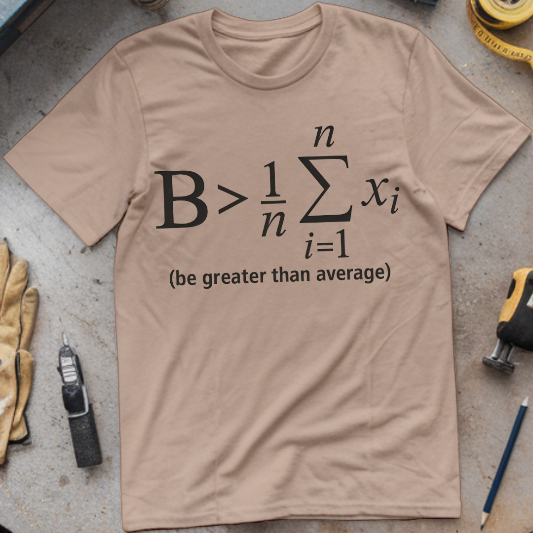 Be Greater Than Average