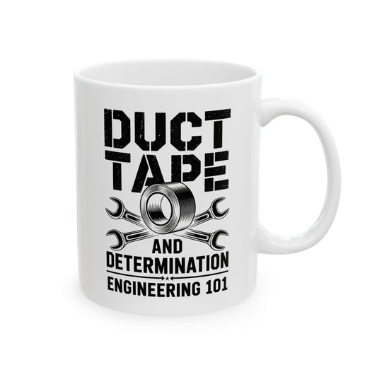 Duck Tape and Determination