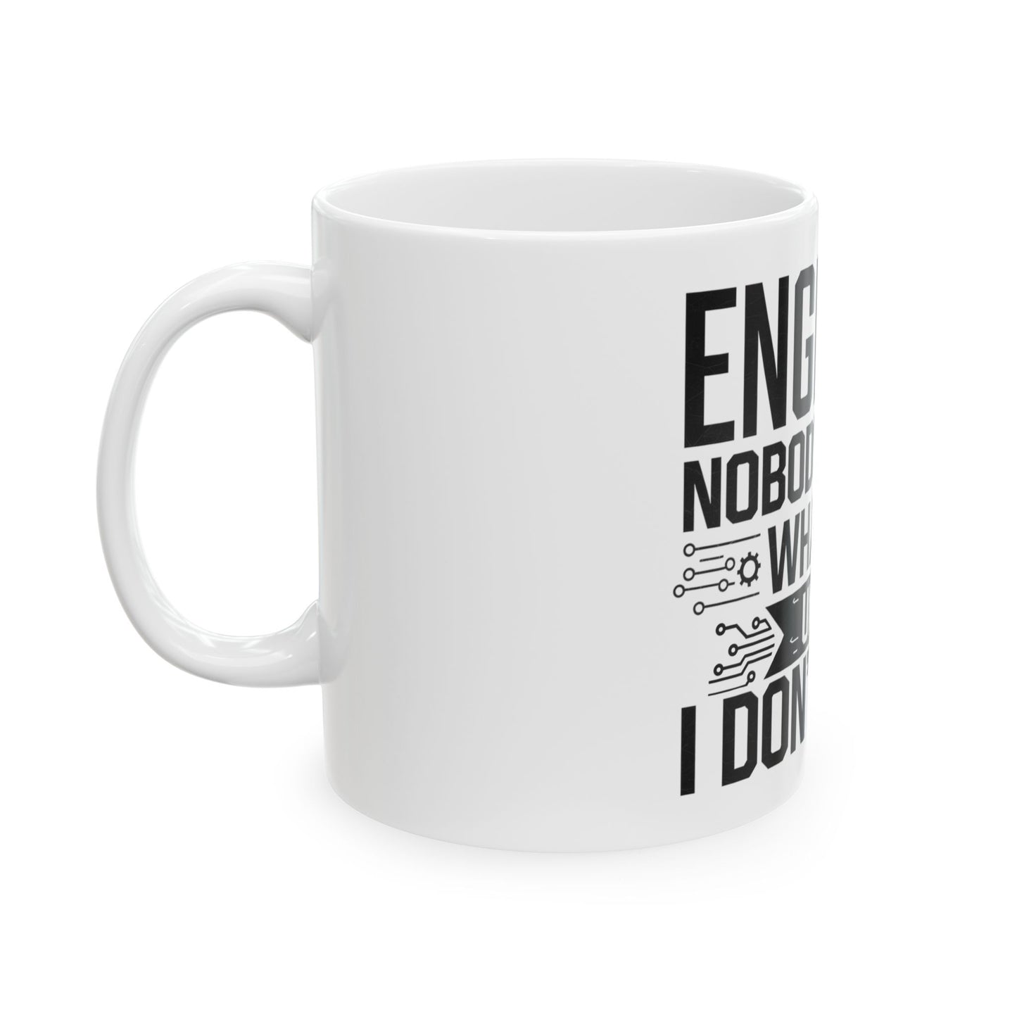 Engineer: Nobody Knows What I Do Until I Don’t Do It
