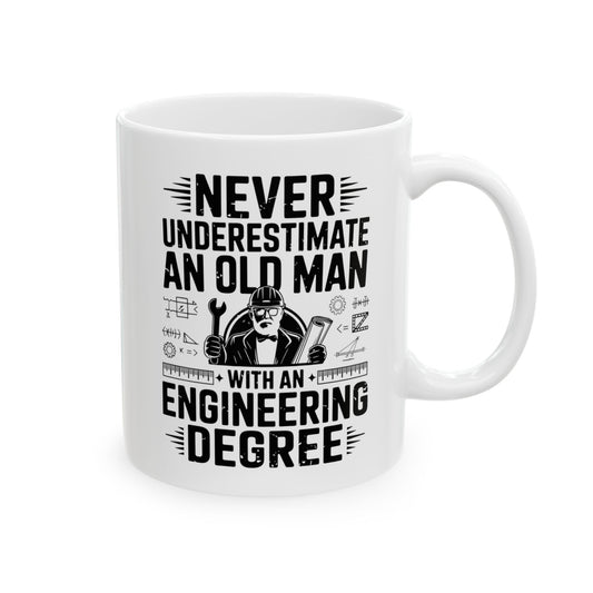 Never Underestimate an Old Man with an Engineering Degree