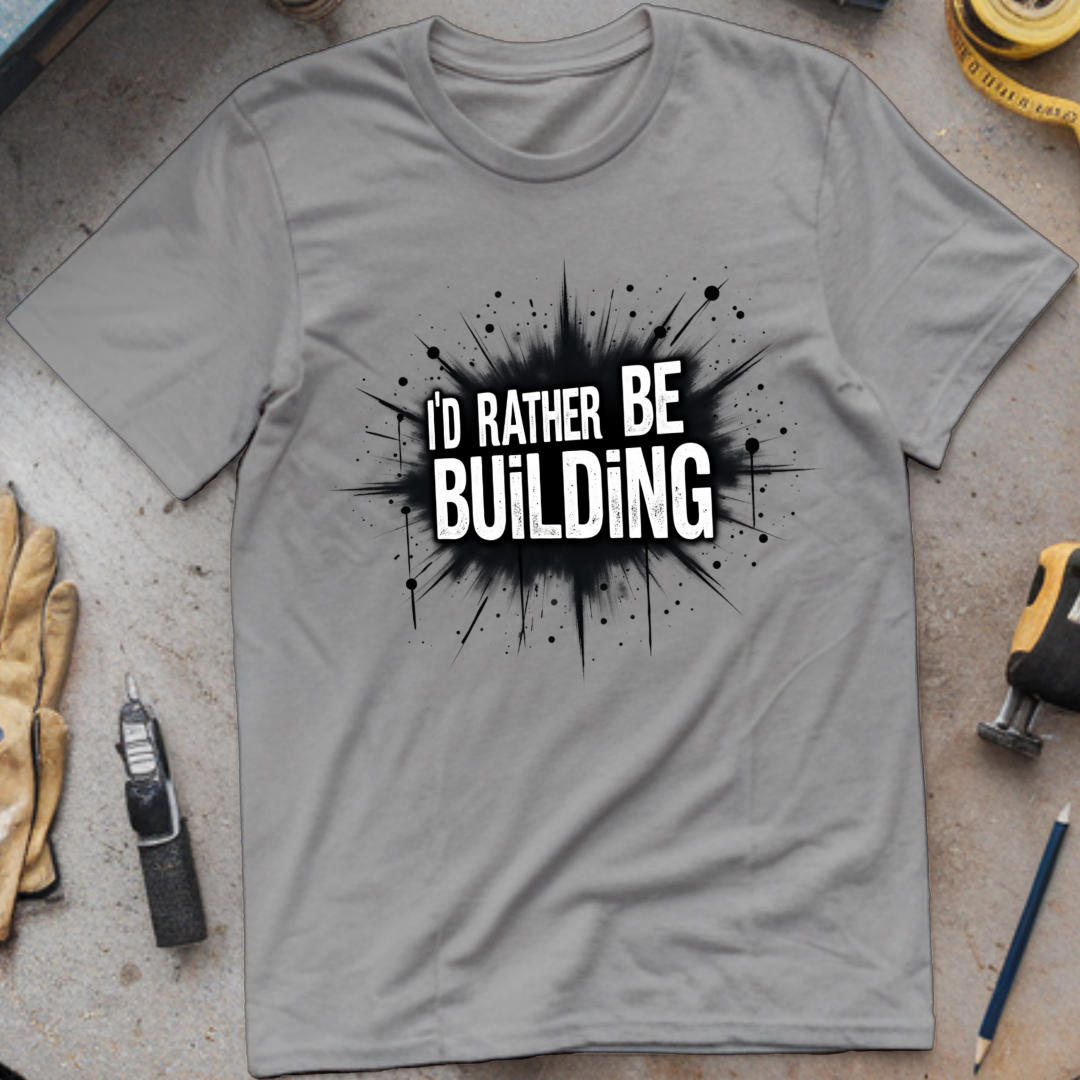 I’d Rather Be Building