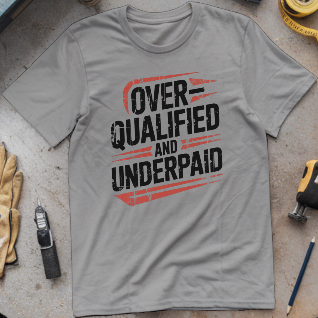 Overqualified and Underpaid