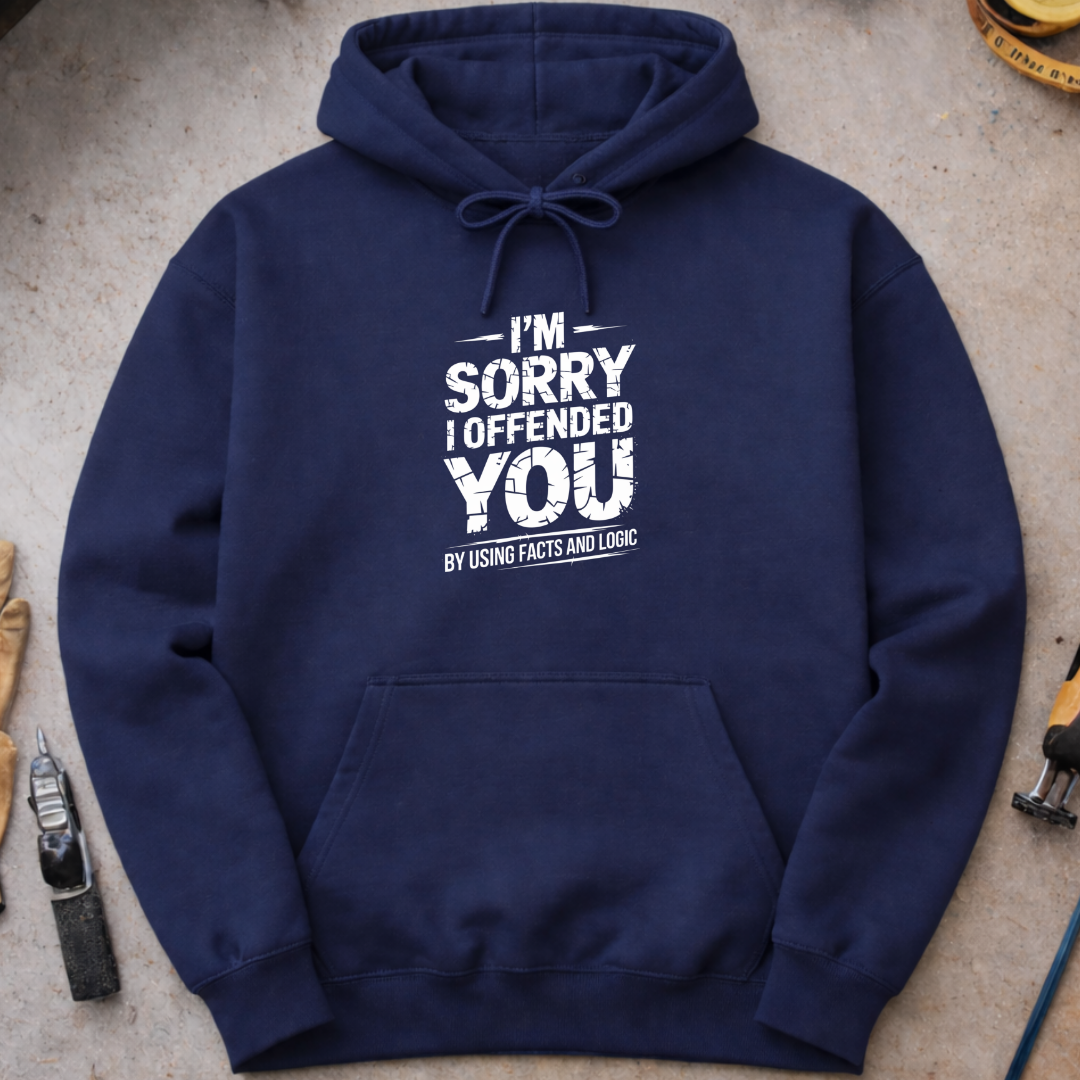 I'm Sorry I Offended You Hoodie