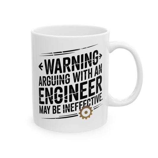 Warning: Arguing with an Engineer May Be Ineffective