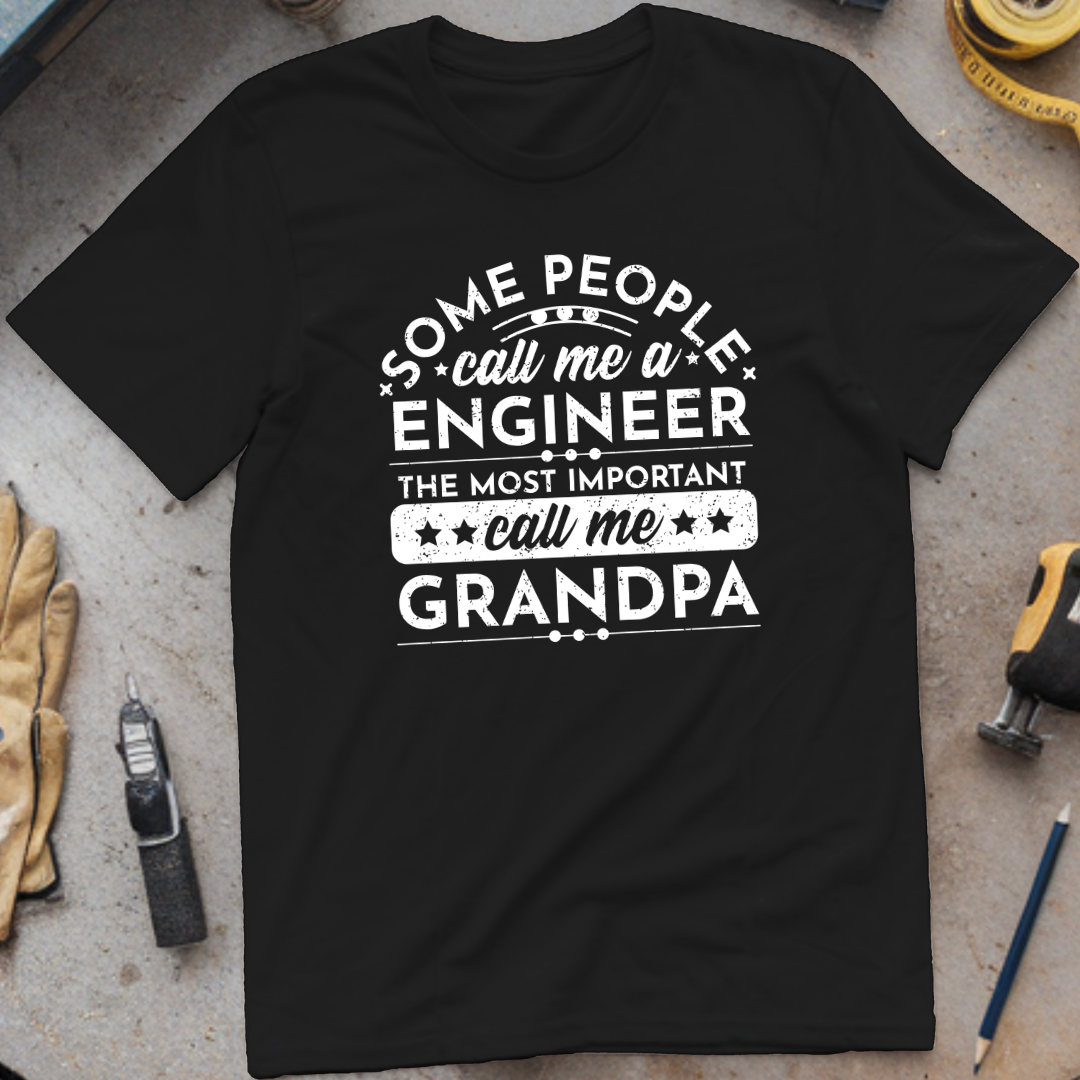 Some People Call Me an Engineer