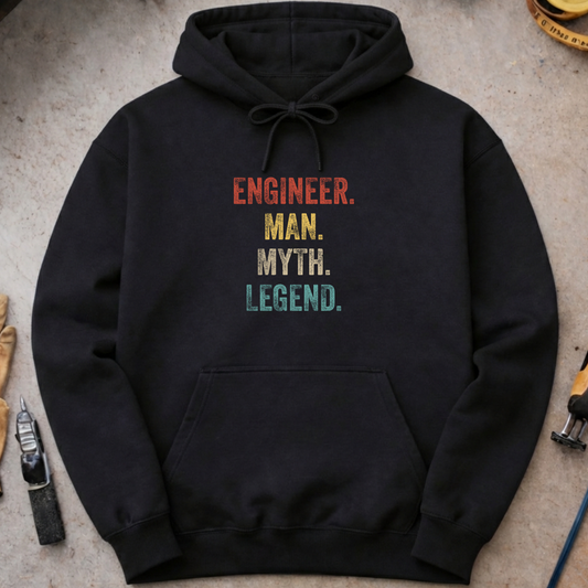 Engineer, Man, Myth, Legend. Hoodie
