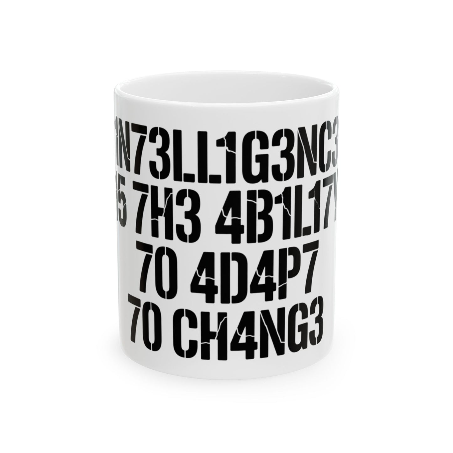 Intelligence Is the Ability to Adapt to Change