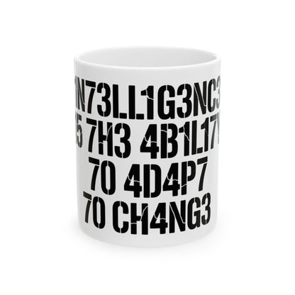 Intelligence Is the Ability to Adapt to Change