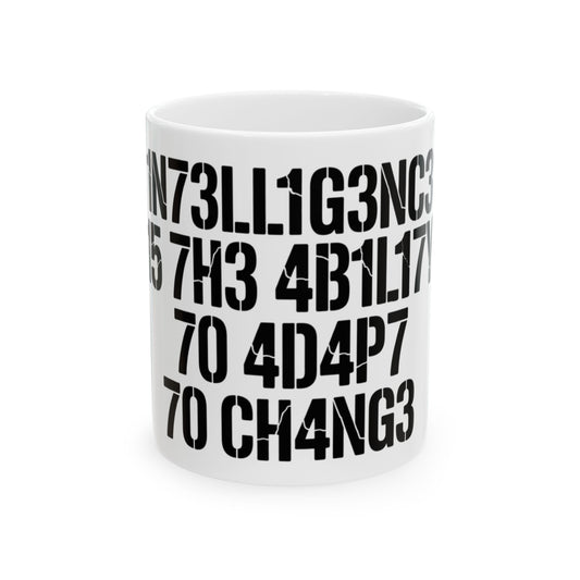 Intelligence Is the Ability to Adapt to Change