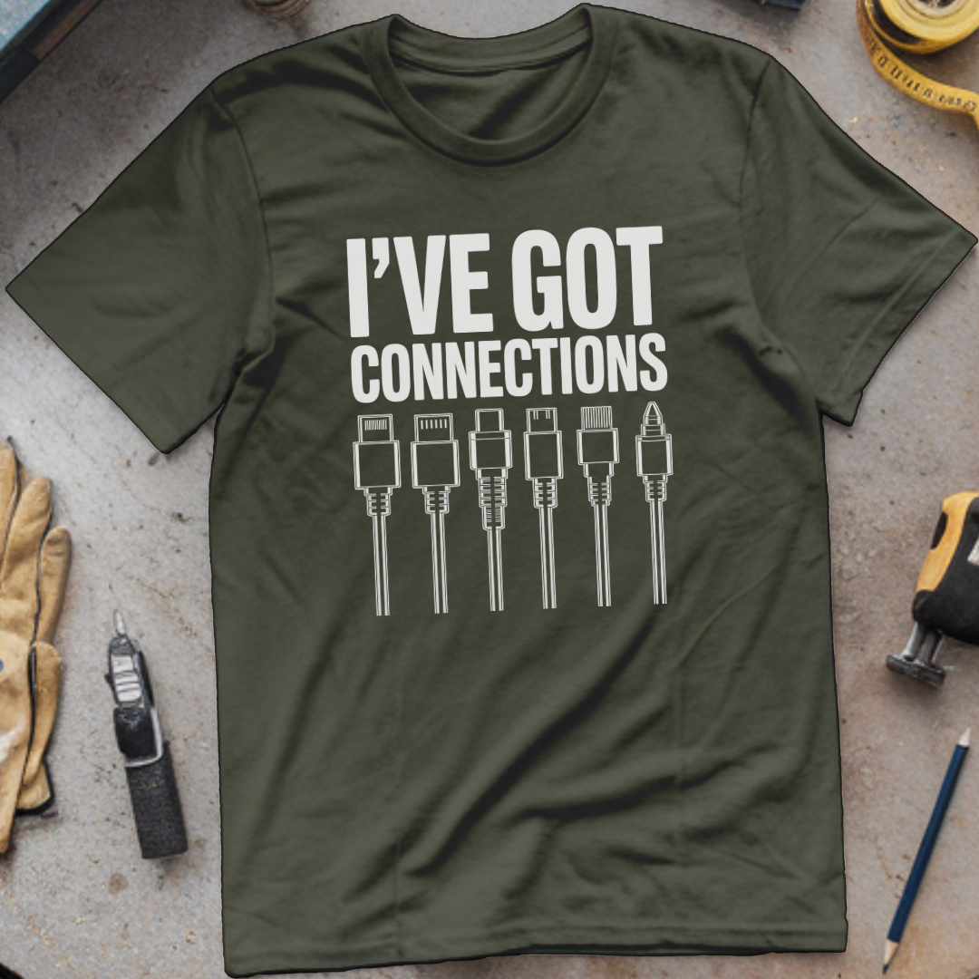 I’ve Got Connections