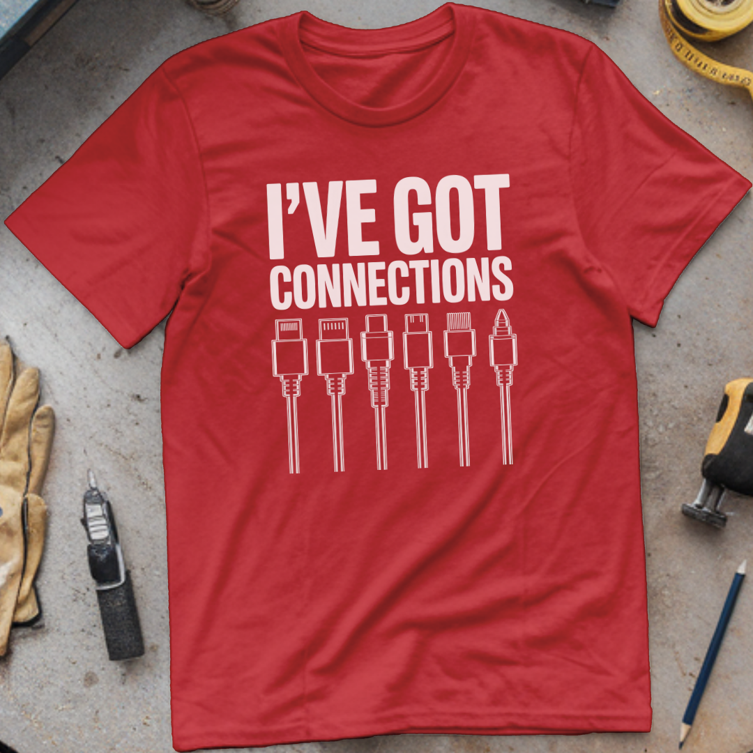 I’ve Got Connections