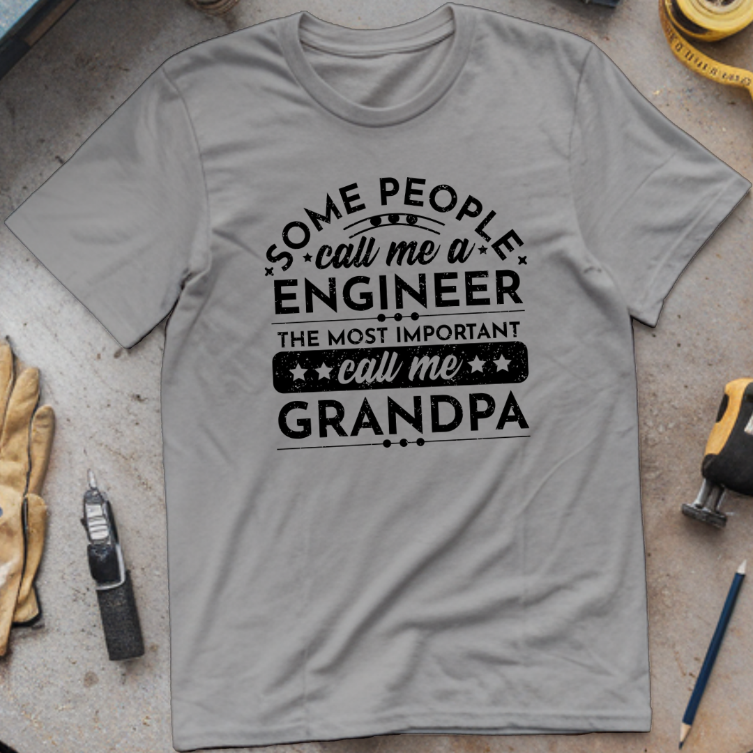 Some People Call Me an Engineer