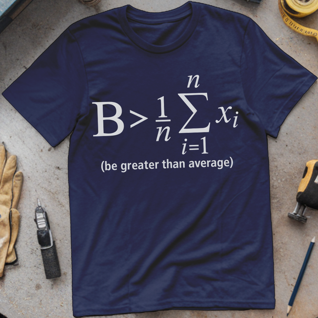 Be Greater Than Average