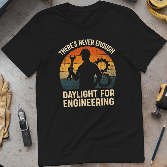 There’s Never Enough Daylight