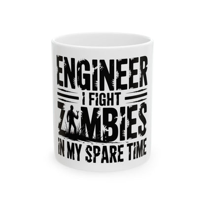 Engineer I fight zombies in my spare time