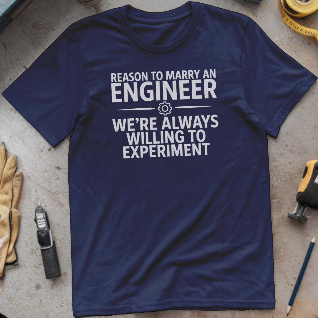 Reason  to Marry an Engineer  #1