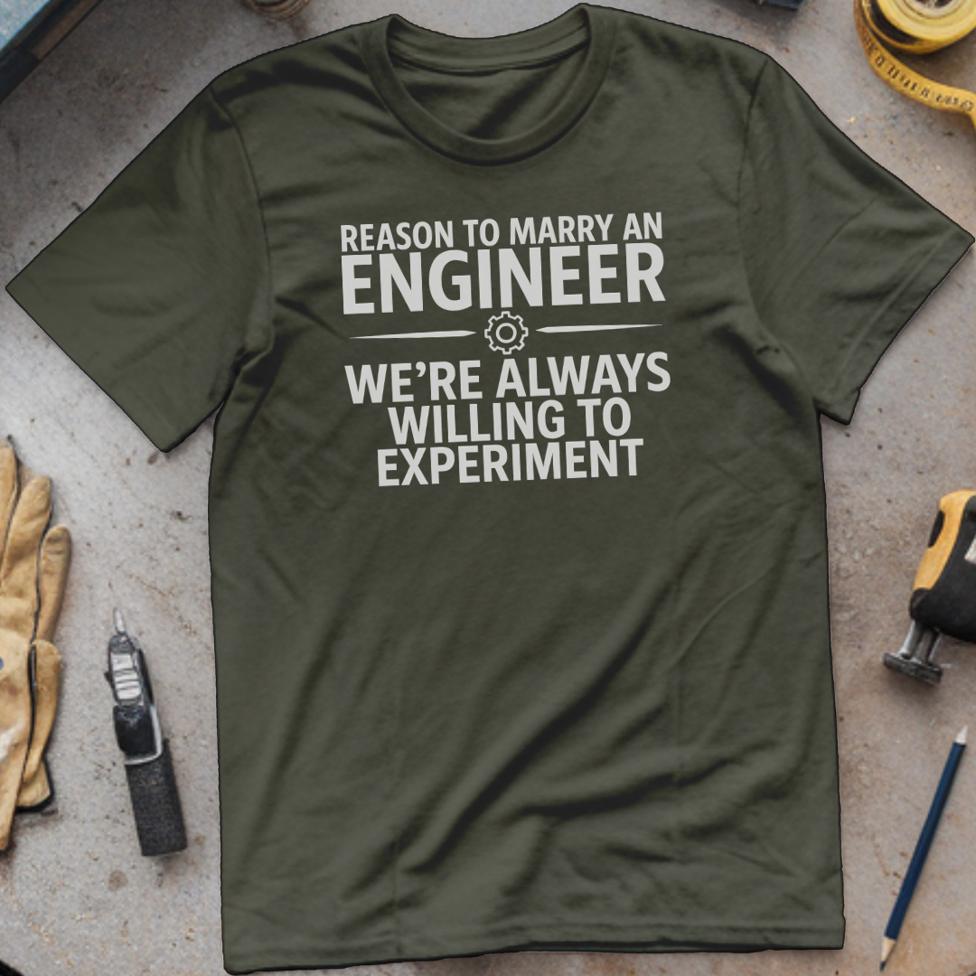 Reason  to Marry an Engineer  #1