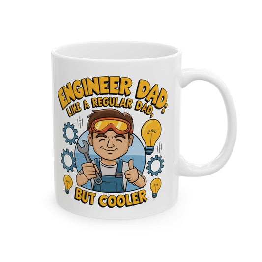 Engineer Dad: Like a Regular Dad, But Cooler