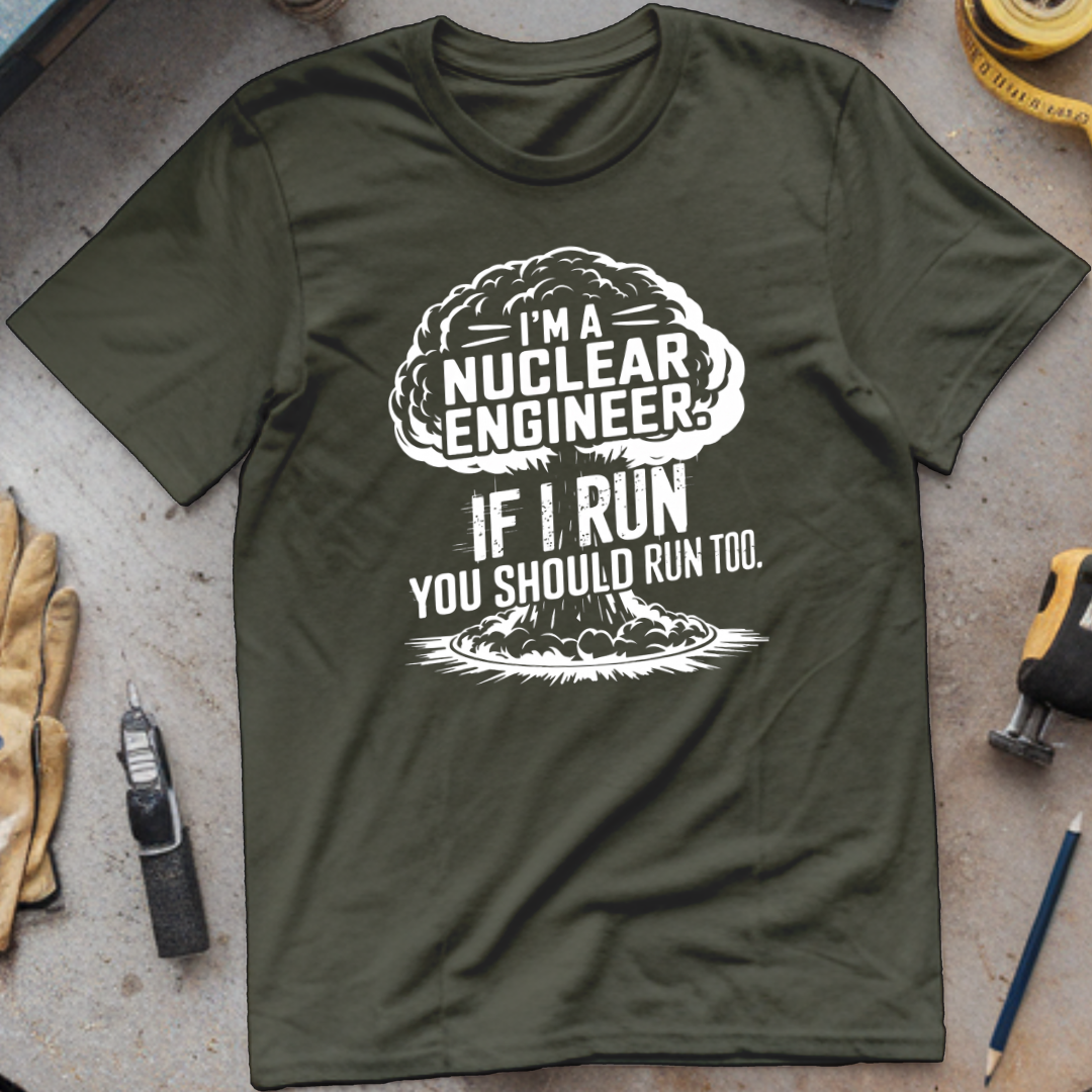 I'm a nuclear engineer