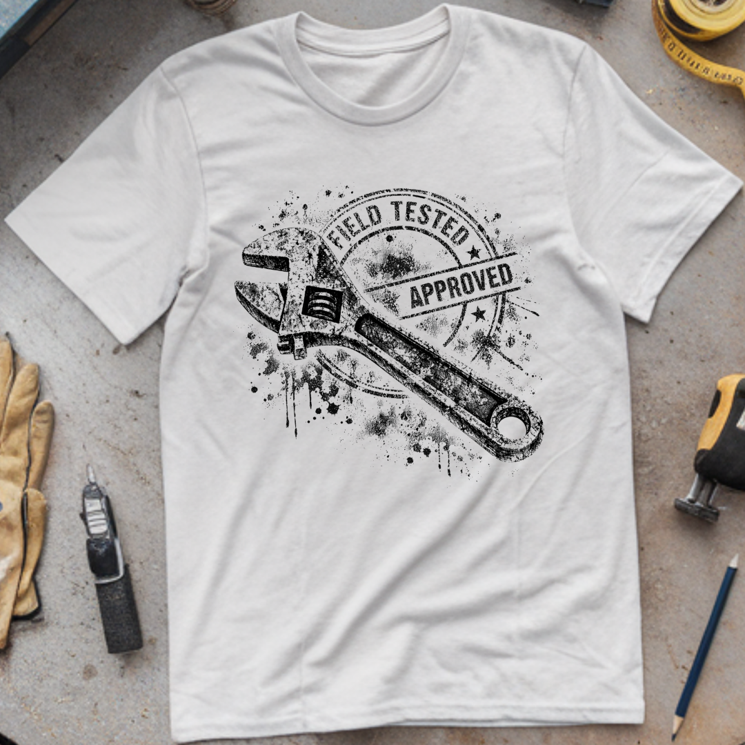Field Tested, Approved T-shirt