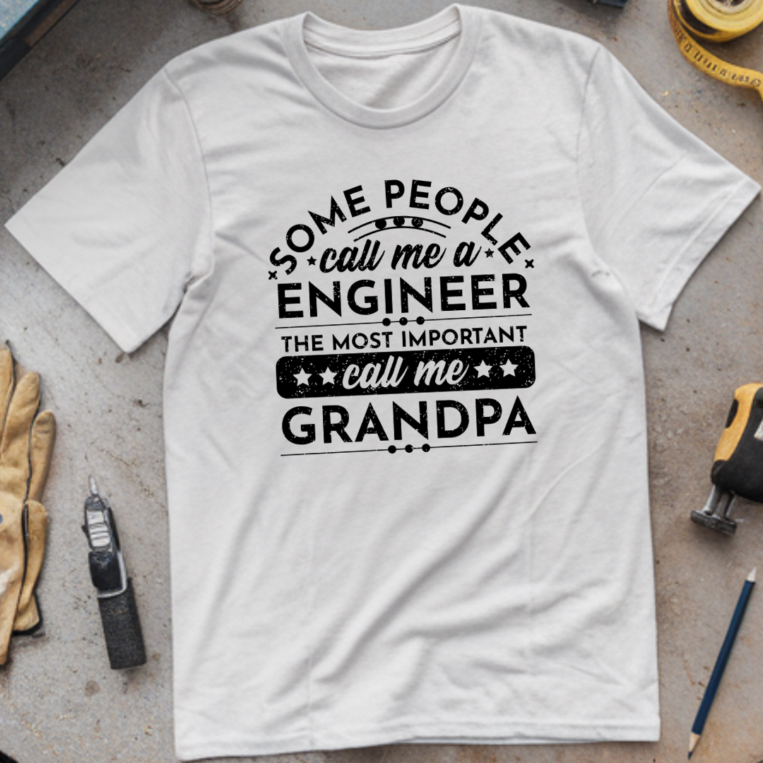 Some People Call Me an Engineer