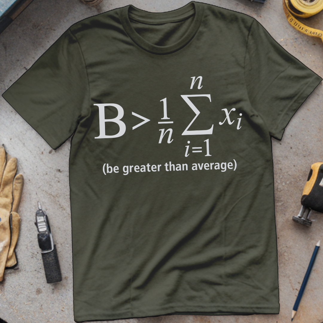 Be Greater Than Average