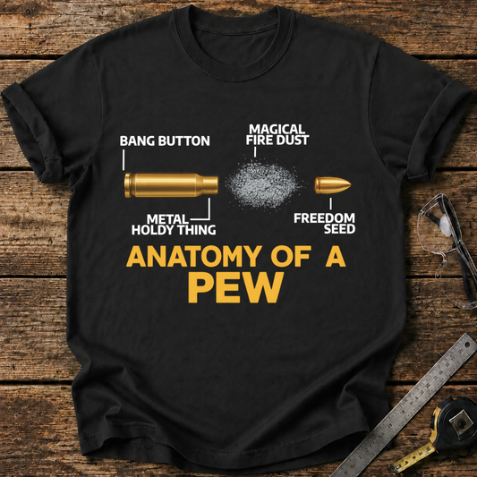 Anatomy of a Pew T-shirt