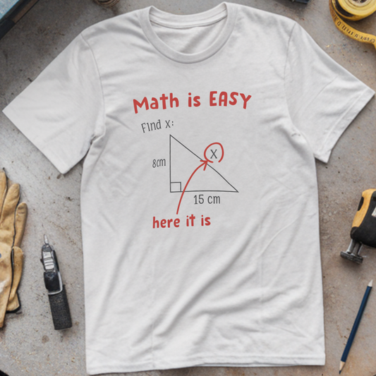 Math Is Easy – Find X T-shirt