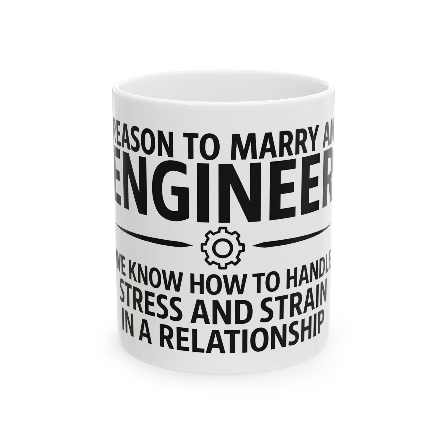 Reason #6 to Marry an Engineer – We Know How to Handle Stress and Strain in a Relationship
