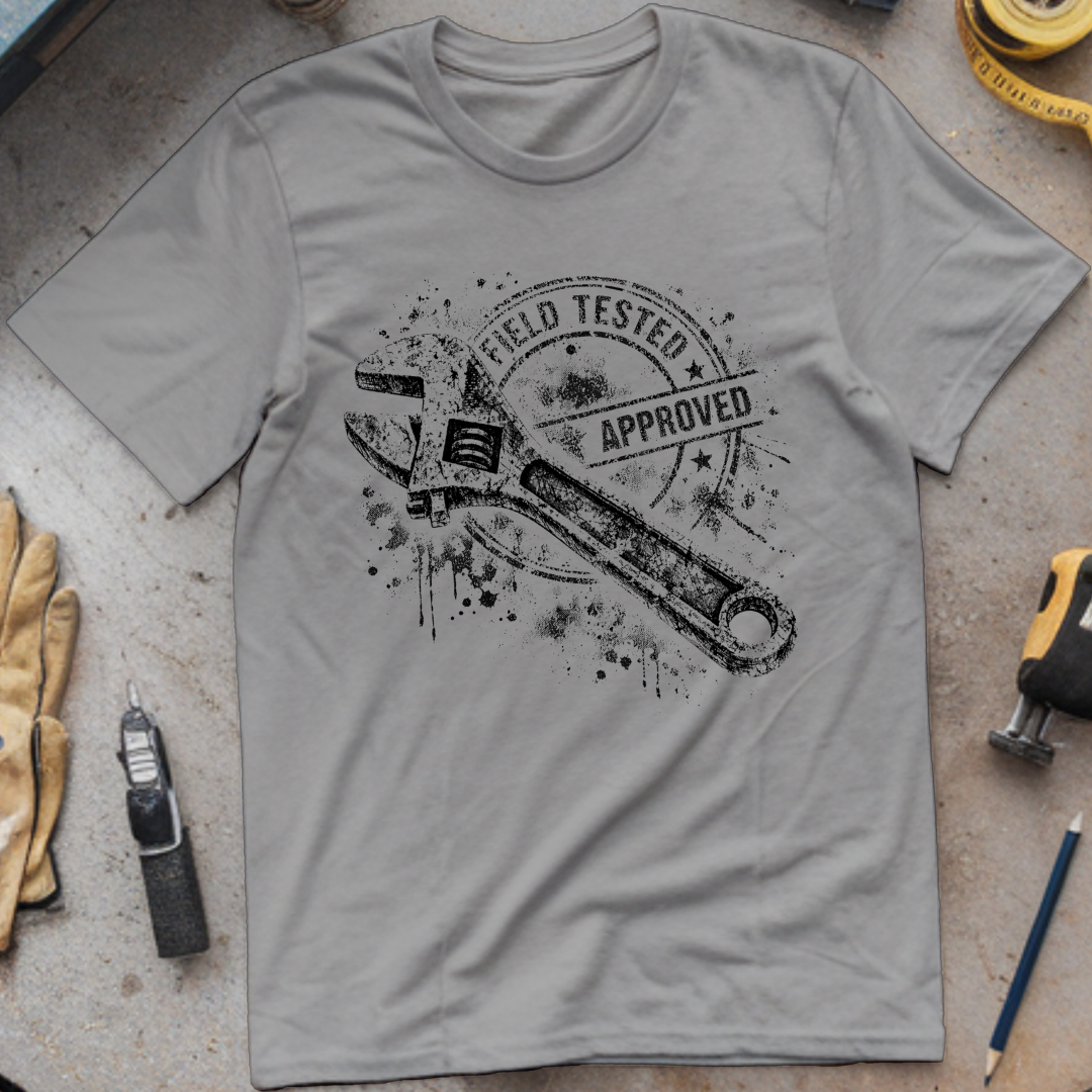 Field Tested, Approved T-shirt