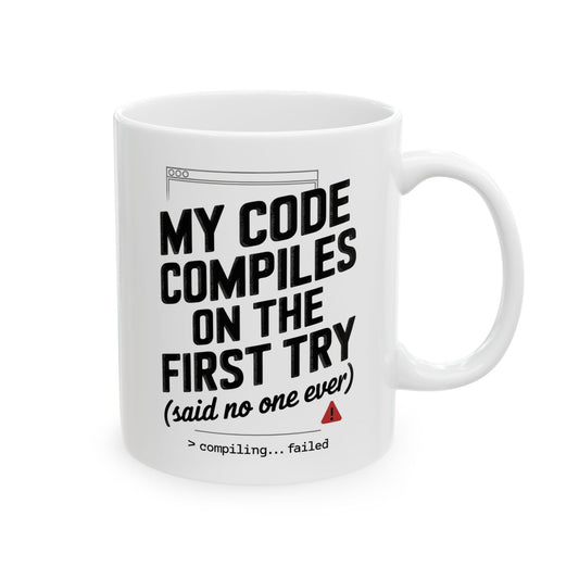 My Code Compiles on the First Try (Said No One Ever)