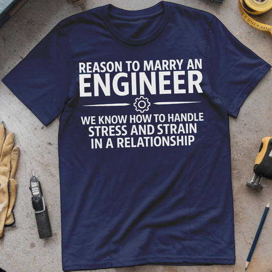 Reason #6 to Marry an Engineer – We Know How to Handle Stress and Strain in a Relationship
