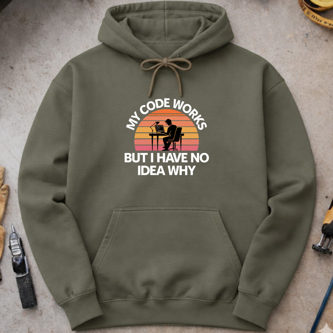 My Code Works Hoodie
