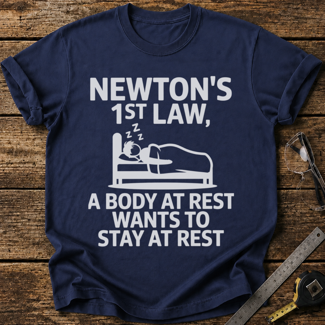 Newton's First Law T-shirt