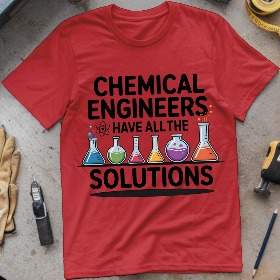 Chemical Engineers Have All the Solutions