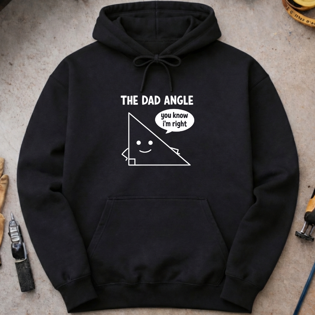 The Dad Angle Hoodie