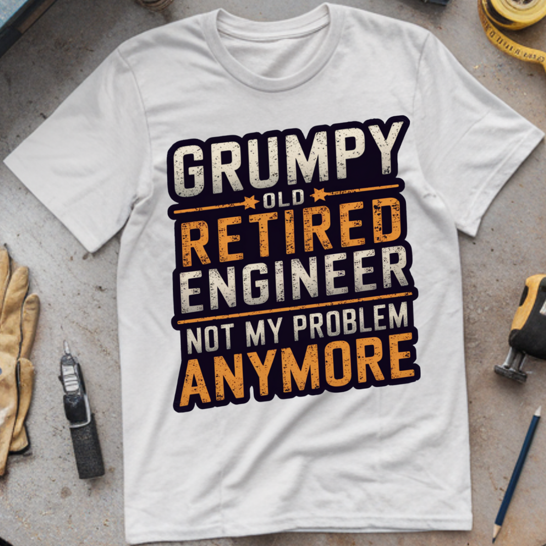 Grumpy Old Retired Engineer