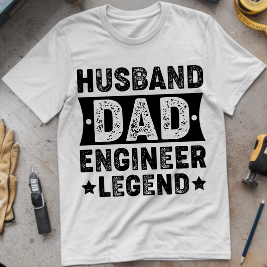 Husband, Dad, Engineer, Legend