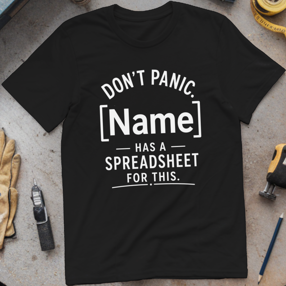 Don't Panic, - Has a Spreadsheet for This